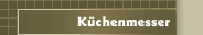 Küchenmesser